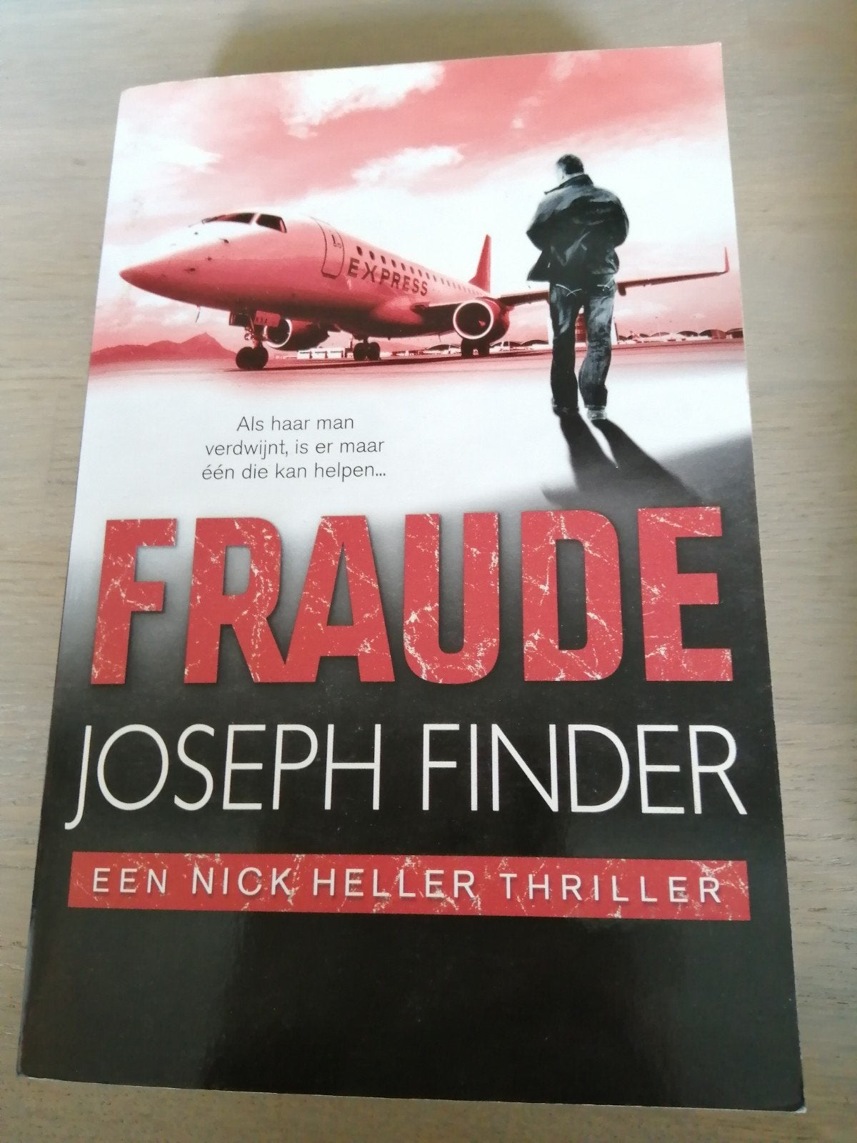 Fraude - Joseph Finder - Nick Heller Thriller, Ophalen of Verzenden, Zo goed als nieuw, Joseph Finder, Europa overig