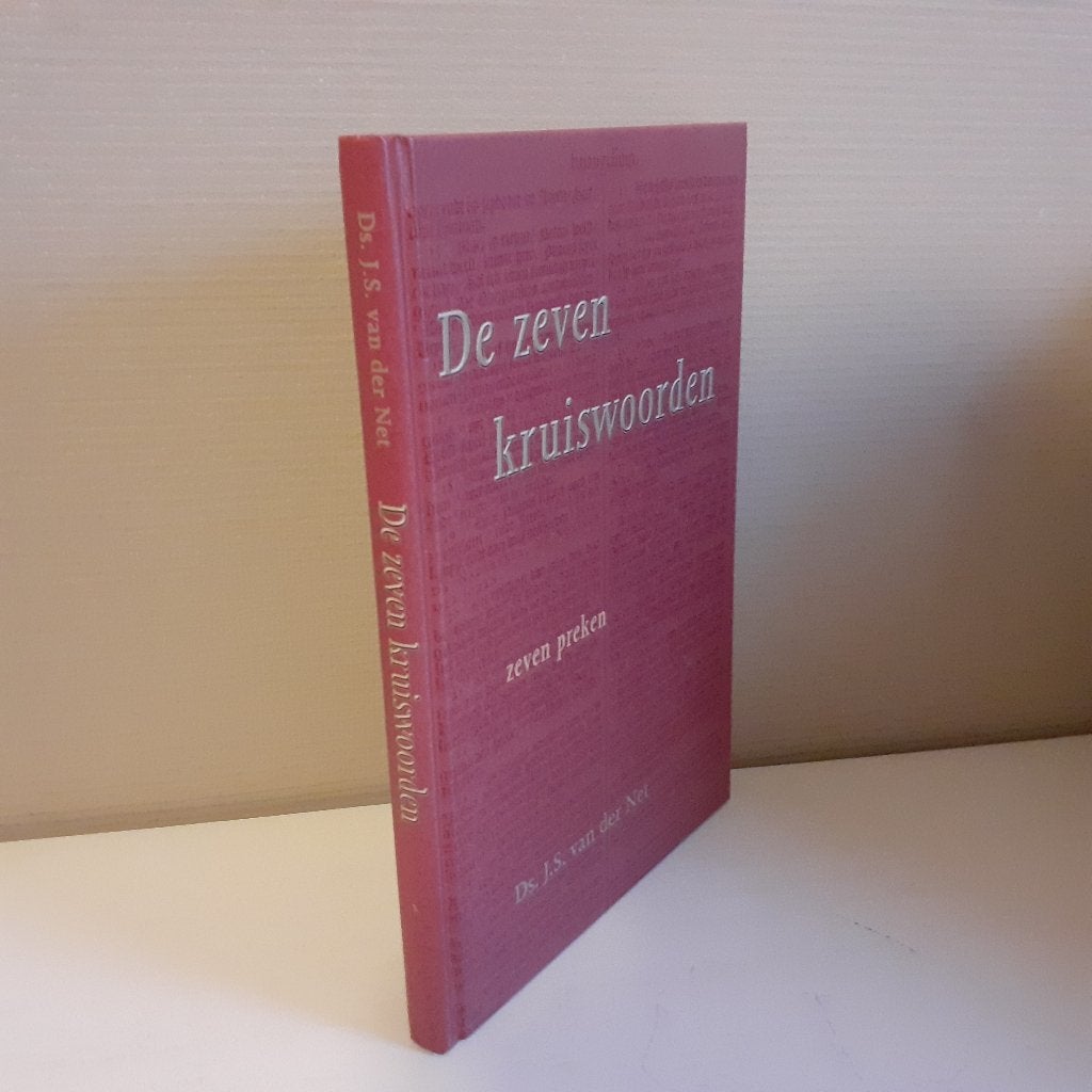 Ds. J.S. van der Net. De zeven kruiswoorden., Ophalen of Verzenden, Gelezen, Christendom | Protestants