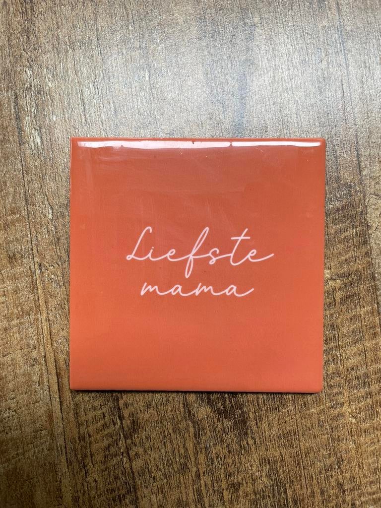 Tegeltje “ Liefste mama”, Oranje, Nieuw, Steen/keramiek, Ophalen of Verzenden