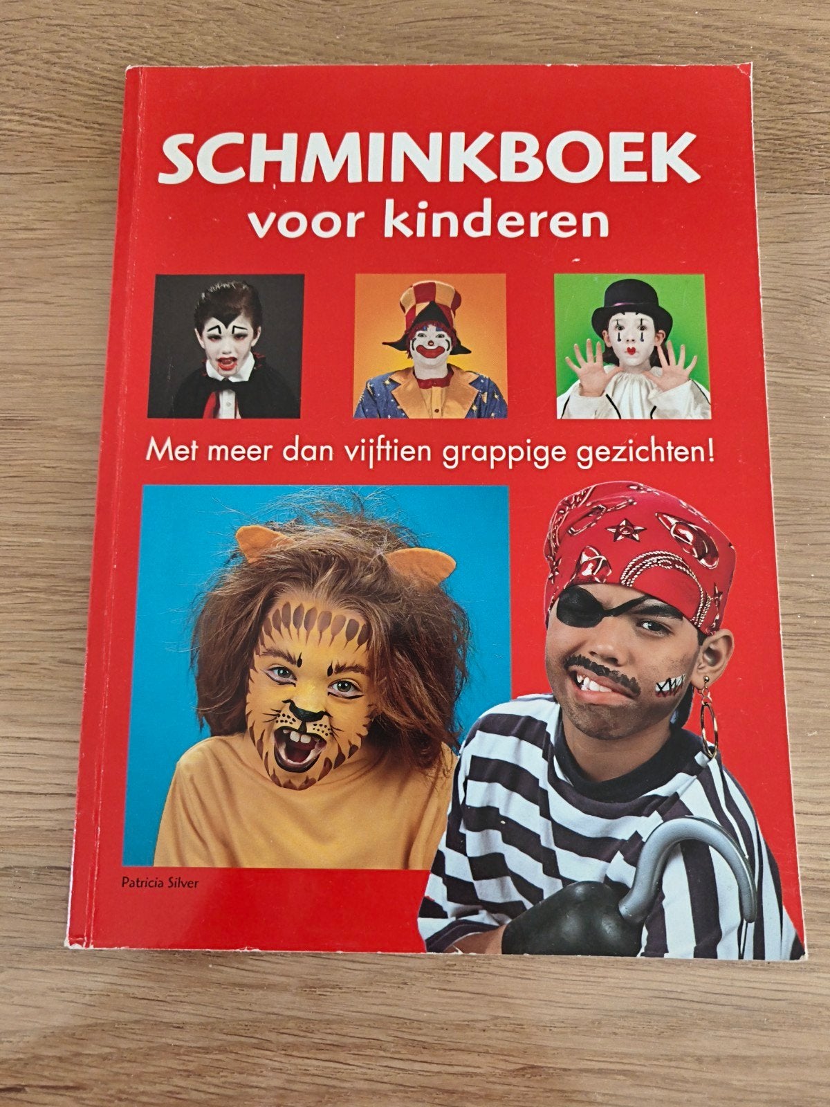 Schminkboek voor kinderen - Meer dan 15 grappige gezichten, Ophalen of Verzenden, Zo goed als nieuw, Patricia Silver, Non-fictie
