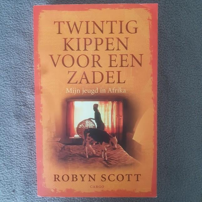 Twintig kippen voor een zadel - Robyn Scott, Gelezen, Overige, Ophalen of Verzenden, Robyn Scott