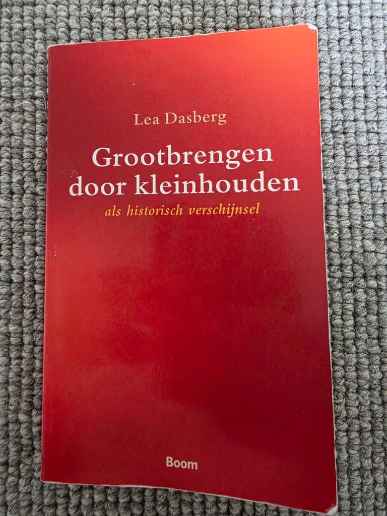 Grootbrengen door kleinhouden als historisch verschijnsel, Ophalen of Verzenden, Gelezen, L. Dasberg