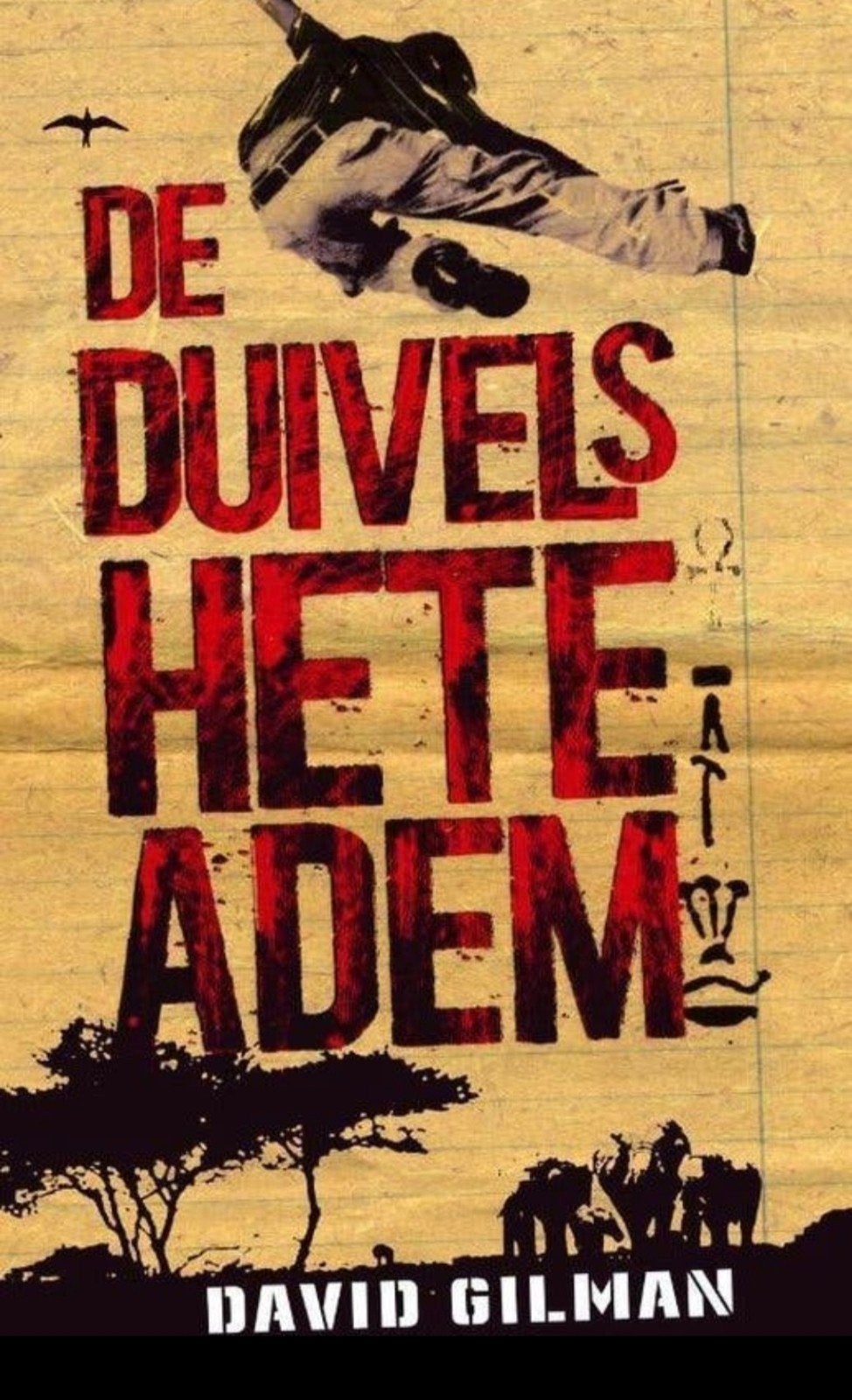 De Duivels Hete Adem - David Gilman



Kort nadat hij op het, Verzenden, Zo goed als nieuw