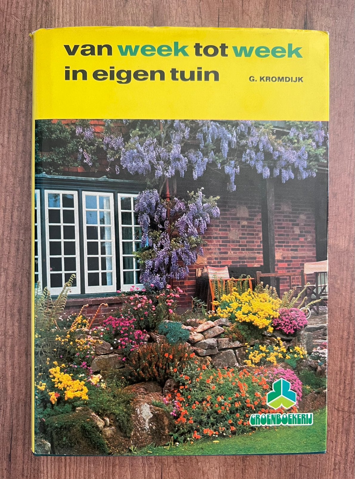 Van week tot week in eigen tuin - G. Kromdijk, Groenboekerij, Boeken, Wonen en Tuinieren, Ophalen of Verzenden, Gelezen, Tuinieren en Tuinplanten
