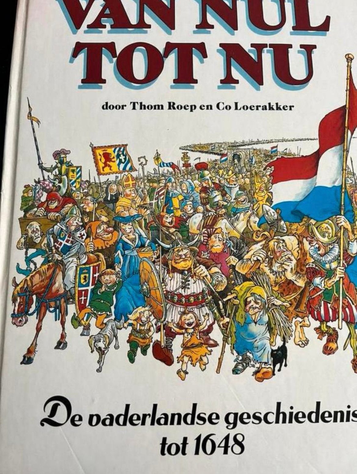 Van nul tot nu deel 1: De vaderlandse geschiedenis tot 1648, Boeken, Eén stripboek, Ophalen of Verzenden, Gelezen