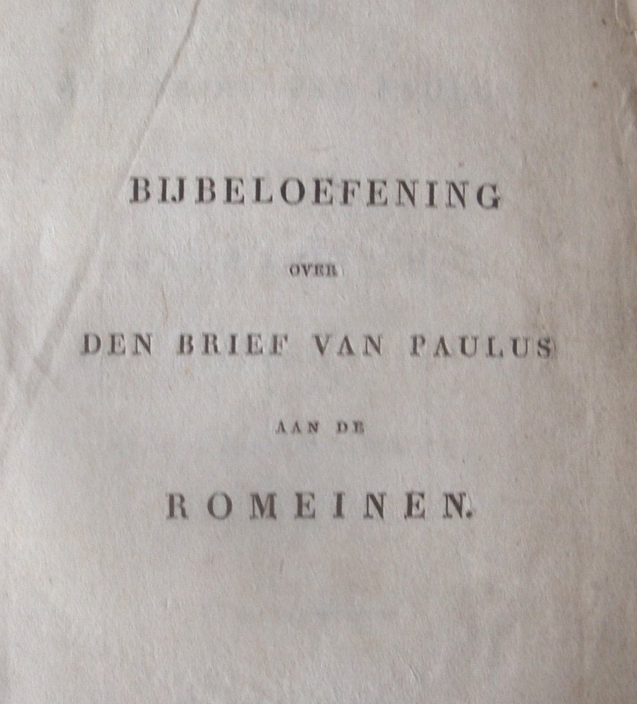 H. van Heyningen 1821 Bijbeloefening den Brief van Paulus aa, Ophalen of Verzenden, H. van Heyningen