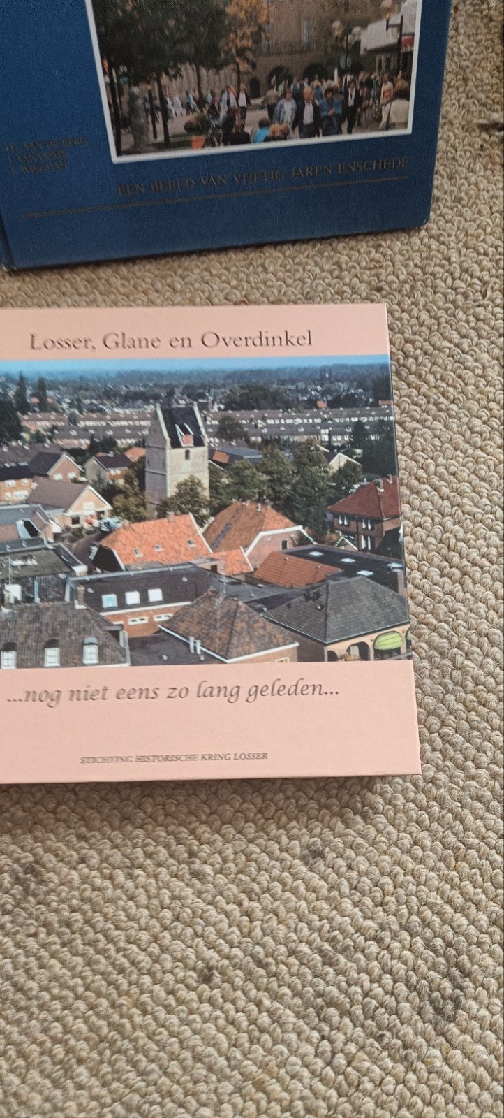 Losser, Glane en Overdinkel: Nog niet eens zo lang geleden, Ophalen of Verzenden, 20e eeuw of later, Gelezen, Stichting Historische Kring Losser
