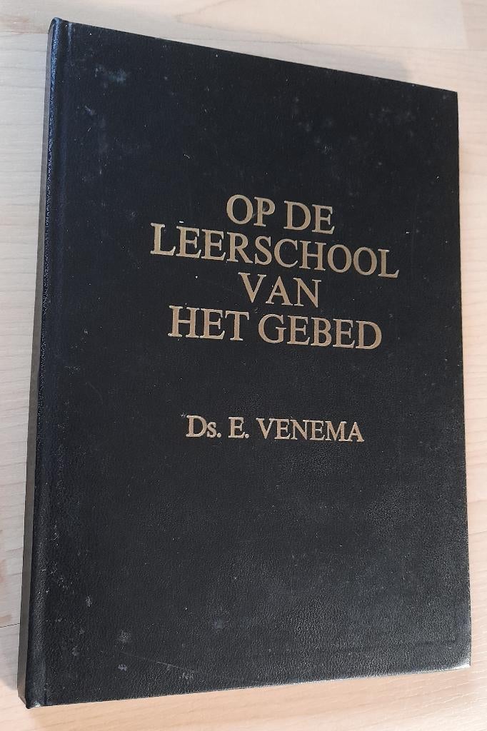 OP DE LEERSCHOOL VAN HET GEBED   Ds E Venema, Ophalen of Verzenden, Gelezen