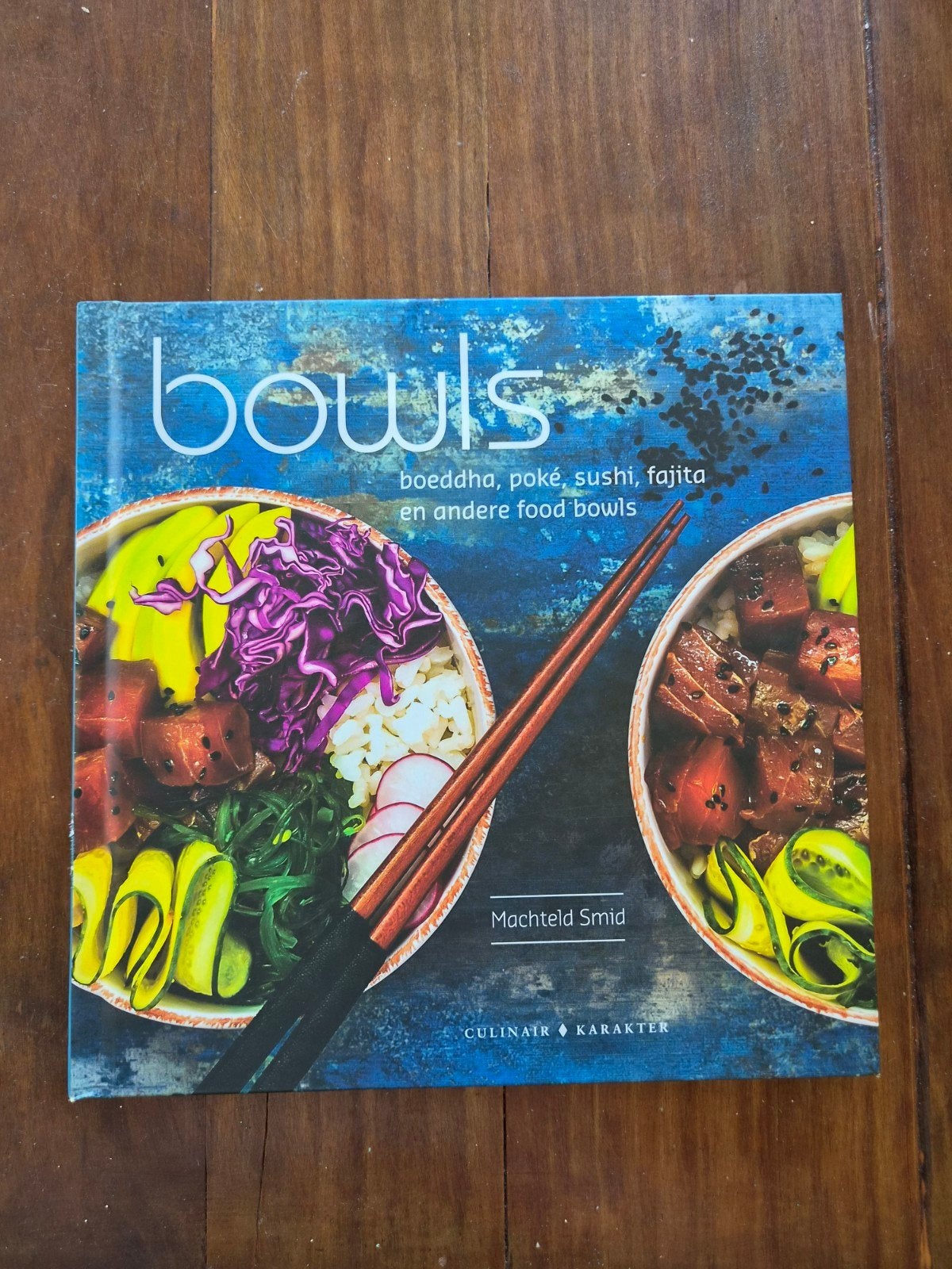 Bowls kookboek: Boeddha, Poké, Sushi, Fajita & meer, Hoofdgerechten, Gezond koken, Ophalen of Verzenden, Zo goed als nieuw