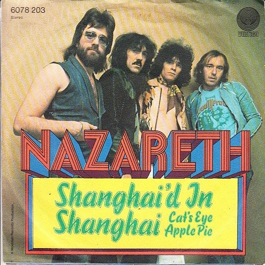 nazareth - shanghai''d in shanghai (1974 / rock), Gebruikt, 7 inch, Ophalen of Verzenden, Beschermende buitenhoes