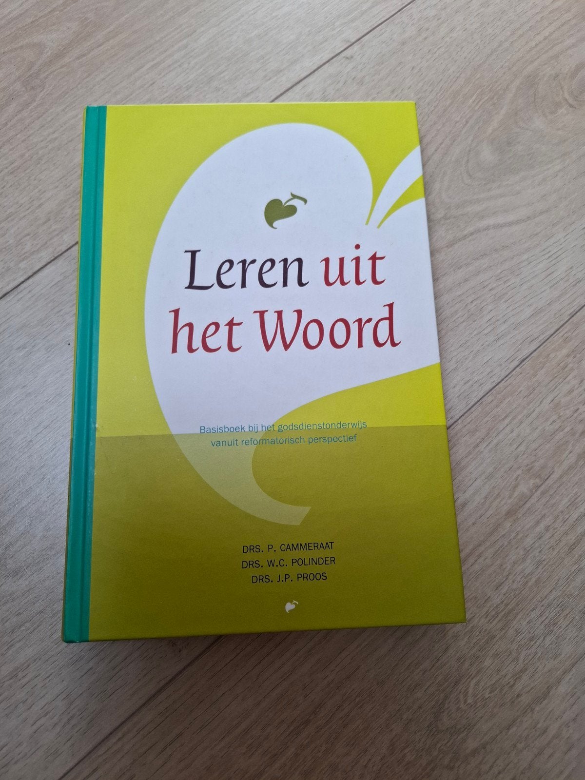 Leren uit het Woord - Basisboek godsdienstonderwijs, Boeken, Ophalen of Verzenden, Zo goed als nieuw, P. Cammeraat, W.C. Polinder, J.P. Proos