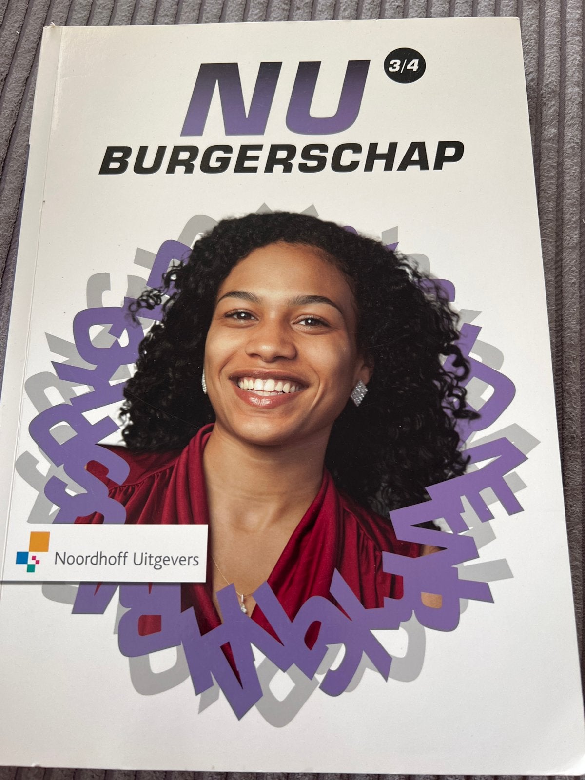 NU Burgerschap 3/4 - Noordhoff Uitgevers, Boeken, Ophalen of Verzenden, Zo goed als nieuw, Overige niveaus, Overige vakken