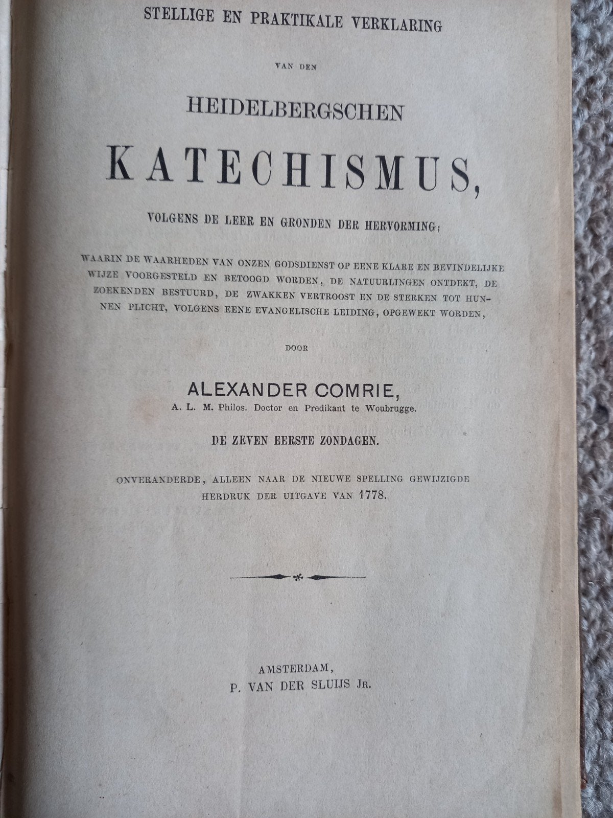 COMRIE Verklaring Heidelbergsche Catechismus, Ophalen of Verzenden, Alexander Comrie