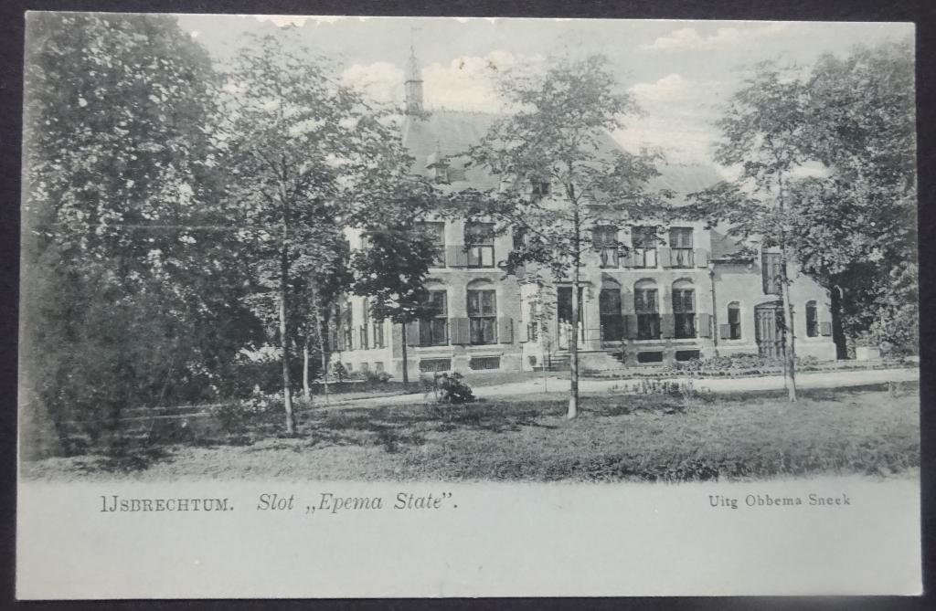 IJsbrechtum, Slot Epema State. Voor 1906., Ophalen of Verzenden, Voor 1920, Ongelopen, Friesland