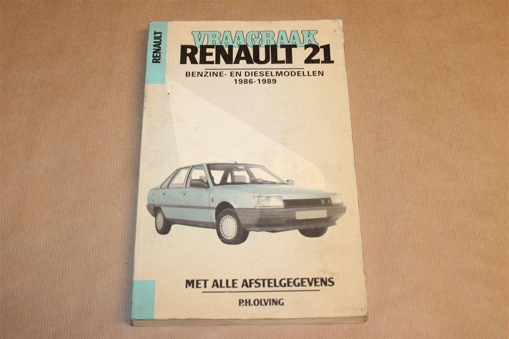 Vraagbaak Renault 21 — Onderhoud & Reparatie 1986-1989, Ophalen of Verzenden