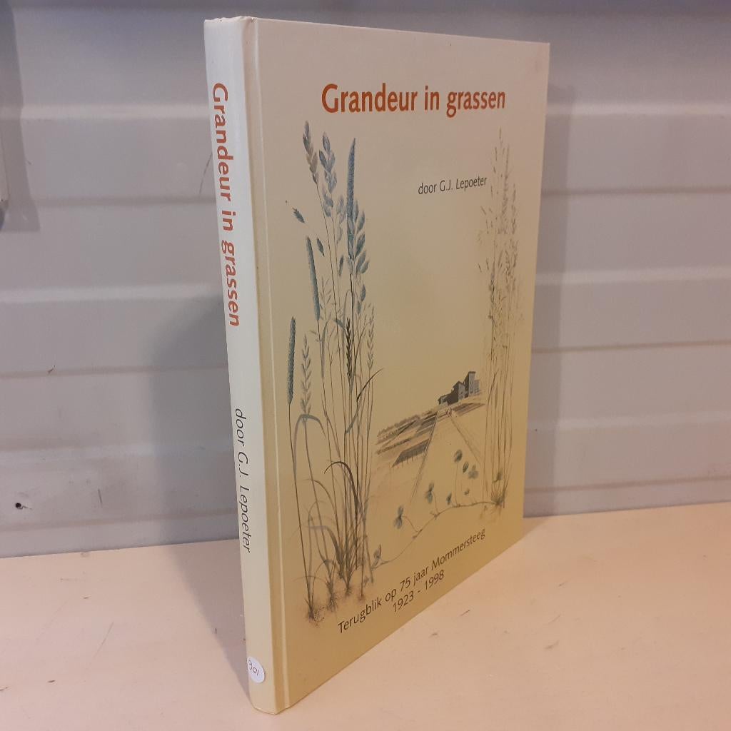 Nr. 901 G.J. Lepoeter. Grandeur in grassen. Terugblik op 75, Ophalen of Verzenden, Gelezen, G.J. Lepoeter