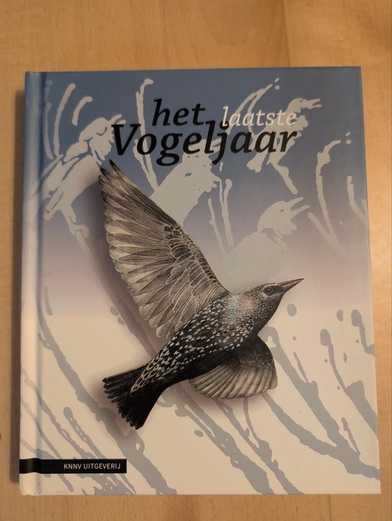 Het Laatste Vogeljaar - Vogelstudie en vogelbescherming, Boeken, Ophalen of Verzenden, Zo goed als nieuw, Vogels, Diverse auteurs