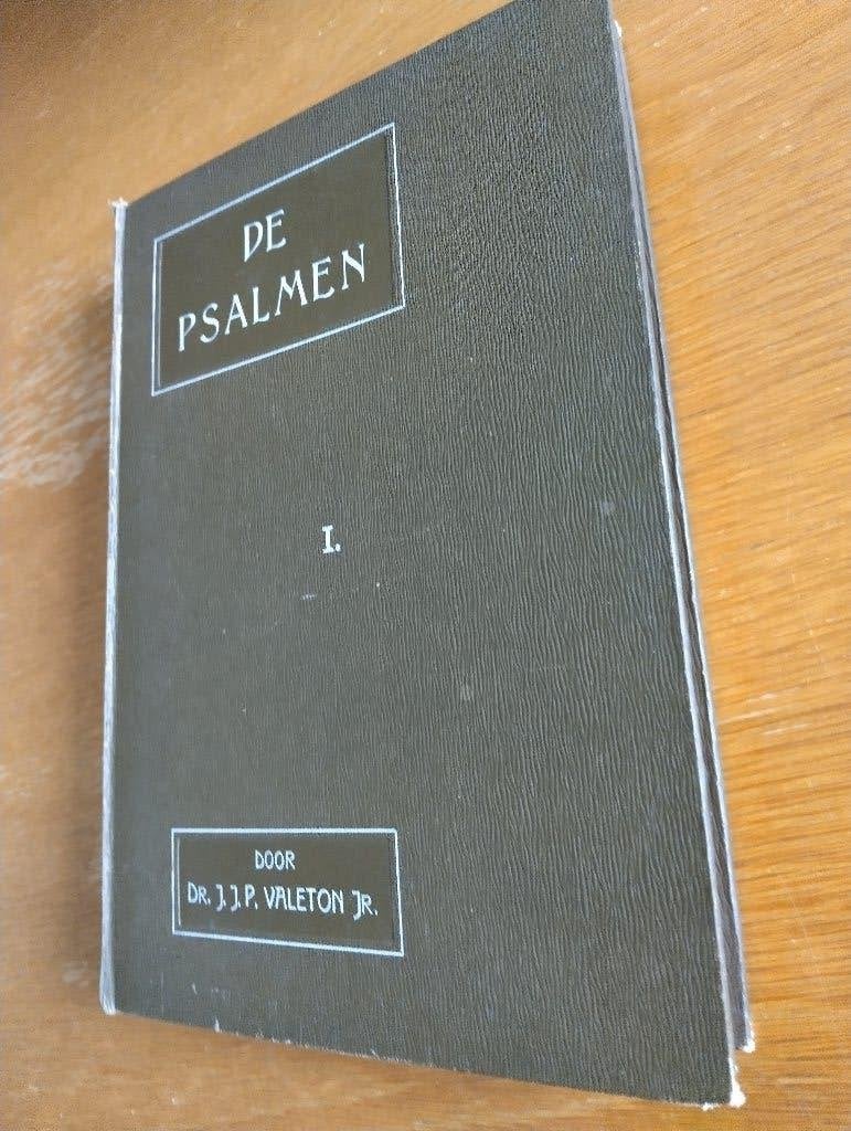 Nr. 1153  Dr.J.J.P. Valeton jr. De Psalmen deel 1, Ophalen of Verzenden, Valeton, J.J.P. jr.