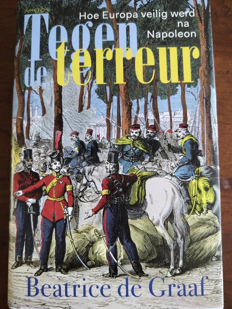 Tegen de terreur - Hoe Europa veilig werd na Napoleon, Boeken, Ophalen of Verzenden