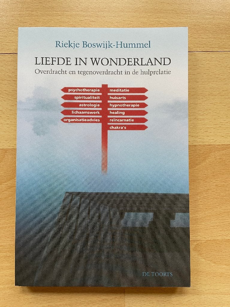 Liefde in Wonderland - Riektje Boswijk-Hummel, Boeken, Klinische psychologie, Ophalen of Verzenden, Zo goed als nieuw, Riektje Boswijk-Hummel