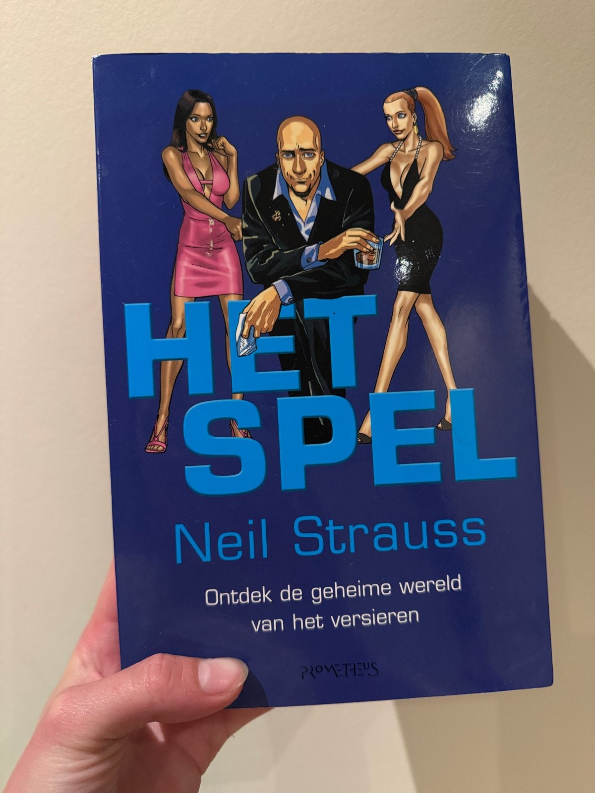 Het Spel - Neil Strauss (Ontdek de geheime wereld van het ve, Ophalen of Verzenden, Gelezen, Nederland