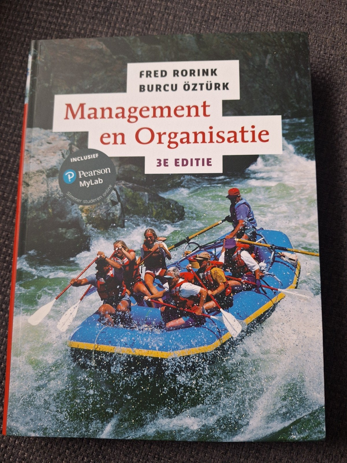 Management en Organisatie - 3e editie, Ophalen of Verzenden, Zo goed als nieuw, Management, Fred Rorink, Burcu Öztürk