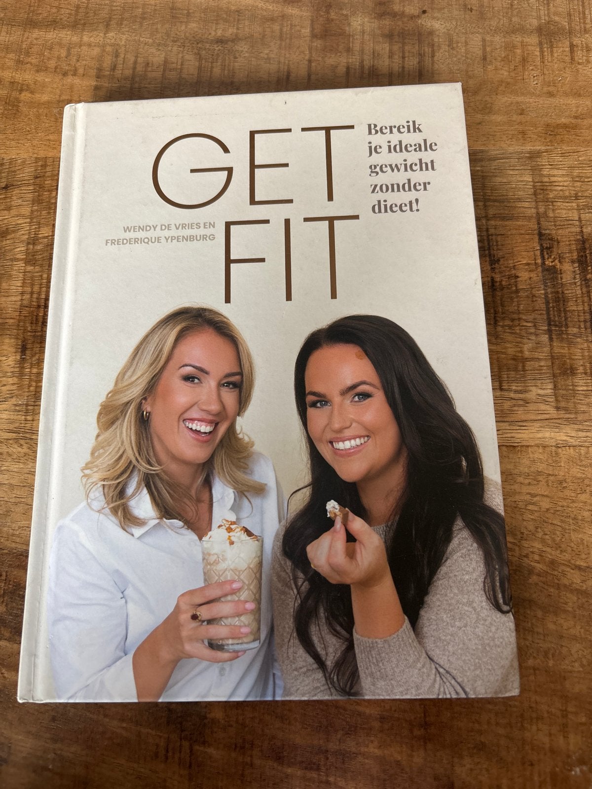 Get Fit - Bereik je ideale gewicht zonder dieet!, Boeken, Ophalen of Verzenden, Zo goed als nieuw, Dieet en Voeding