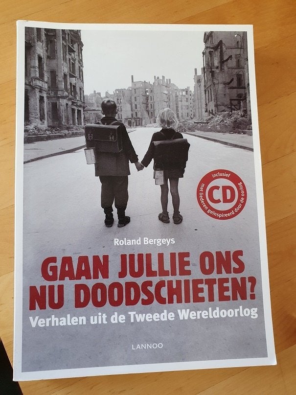    Gaan jullie ons nu doodschieten?  van Roland Bergeys  , Ophalen of Verzenden, Tweede Wereldoorlog, Overige onderwerpen
