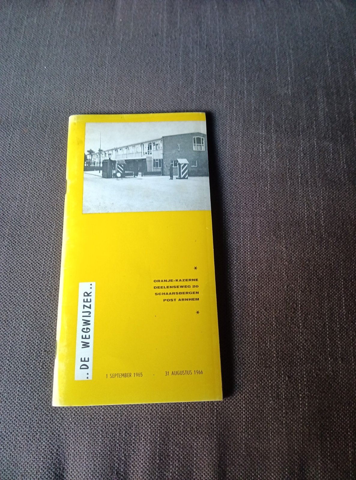 De Wegwijzer Oranje-Kazerne Schaarsbergen 1965-1966, Ophalen of Verzenden, 1945 tot heden, Gelezen, Landmacht