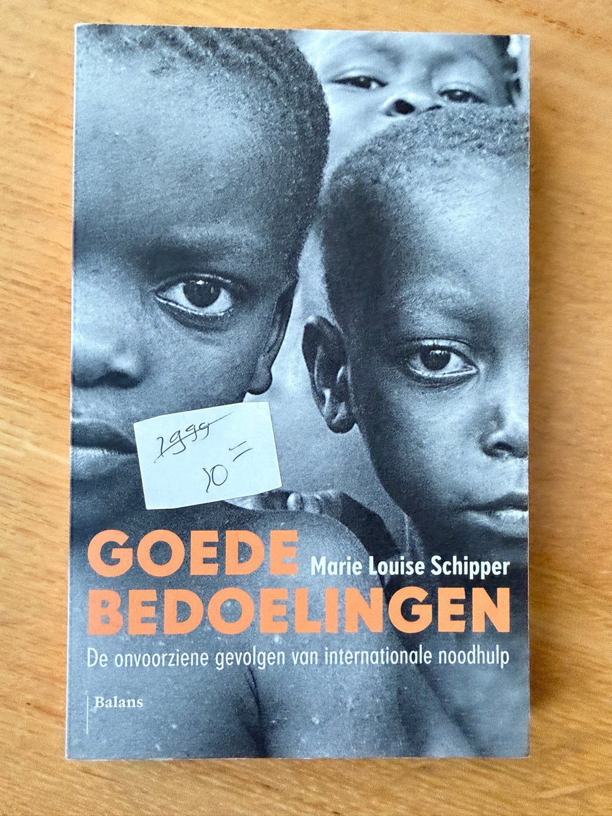 Goede Bedoelingen - Marie Louise Schipper (Boek), Ophalen of Verzenden, 20e eeuw of later, Zo goed als nieuw, Afrika