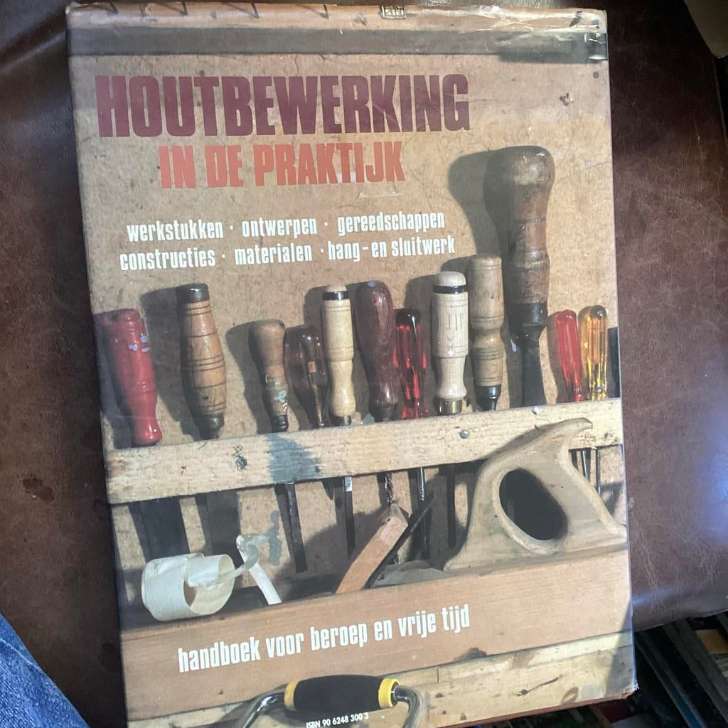 Houtbewerking in de Praktijk - Handboek voor Houtbewerkers, Verzenden, Gelezen, Overige onderwerpen