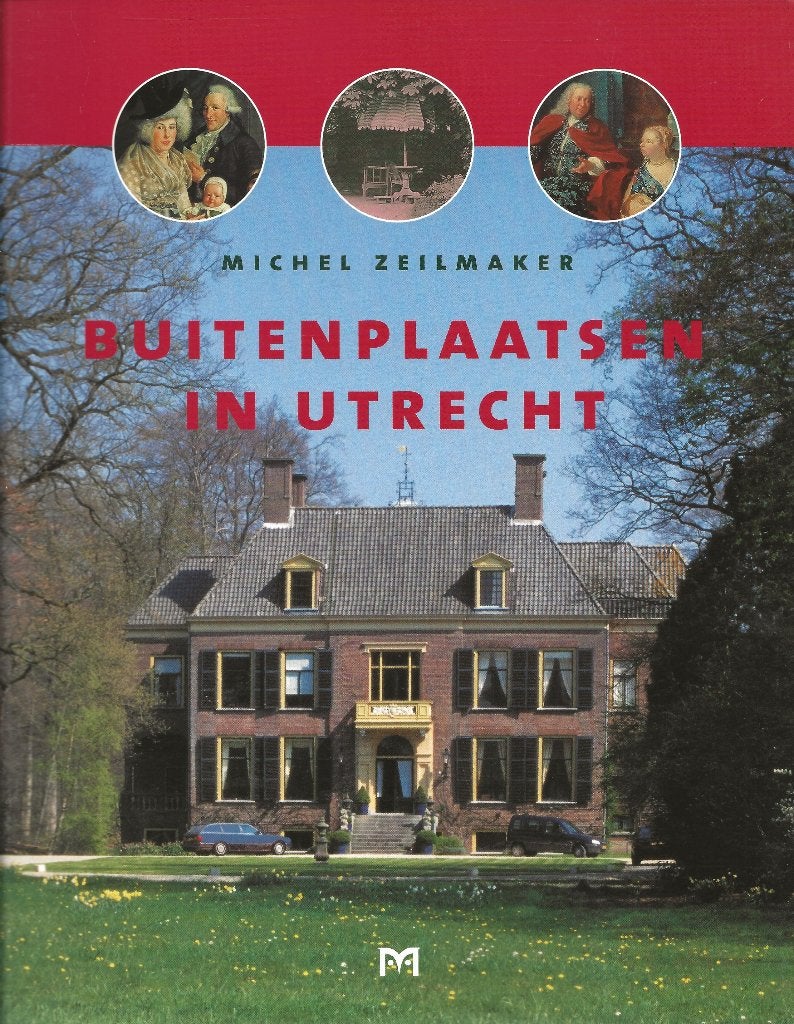 Buitenplkaatsen in Utrecht - Michel Zeilmaker, Ophalen of Verzenden, Zo goed als nieuw, Michel Zeilmaker
