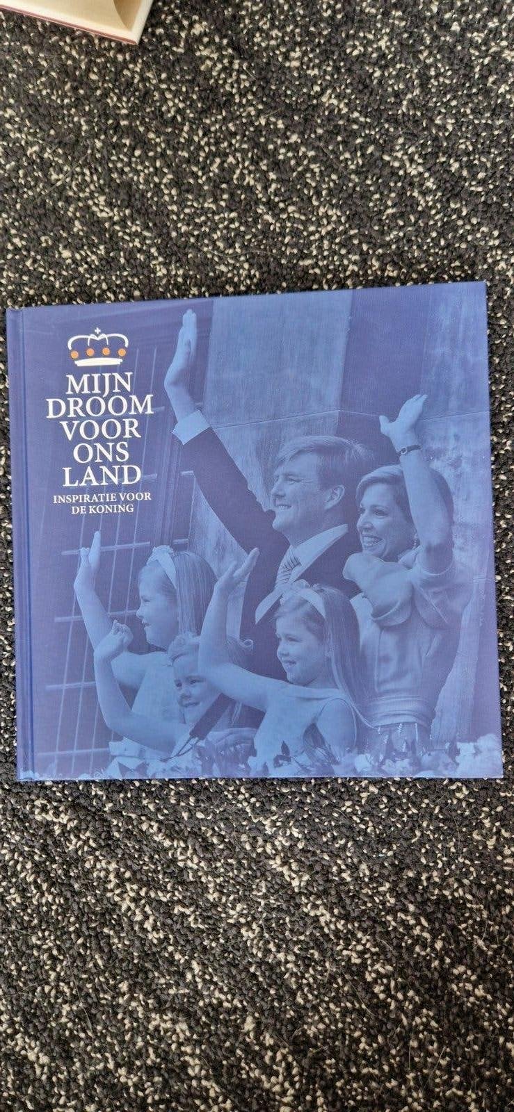 Mijn Droom Voor Ons Land - Inspiratie voor de Koning, Ophalen of Verzenden, Nieuw, Nederland, Tijdschrift of Boek