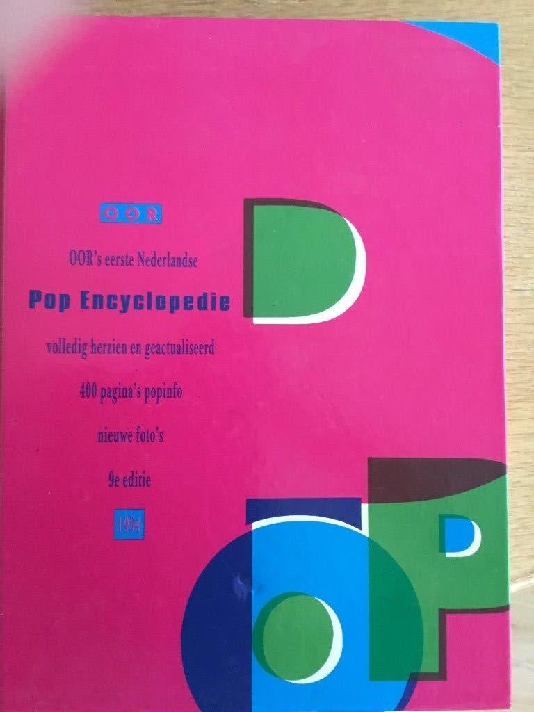 Oor’s Eerste Nederlandse Pop Encyclopedie, Boeken, Gelezen, Ophalen of Verzenden, Algemeen, Meerdere auteurs