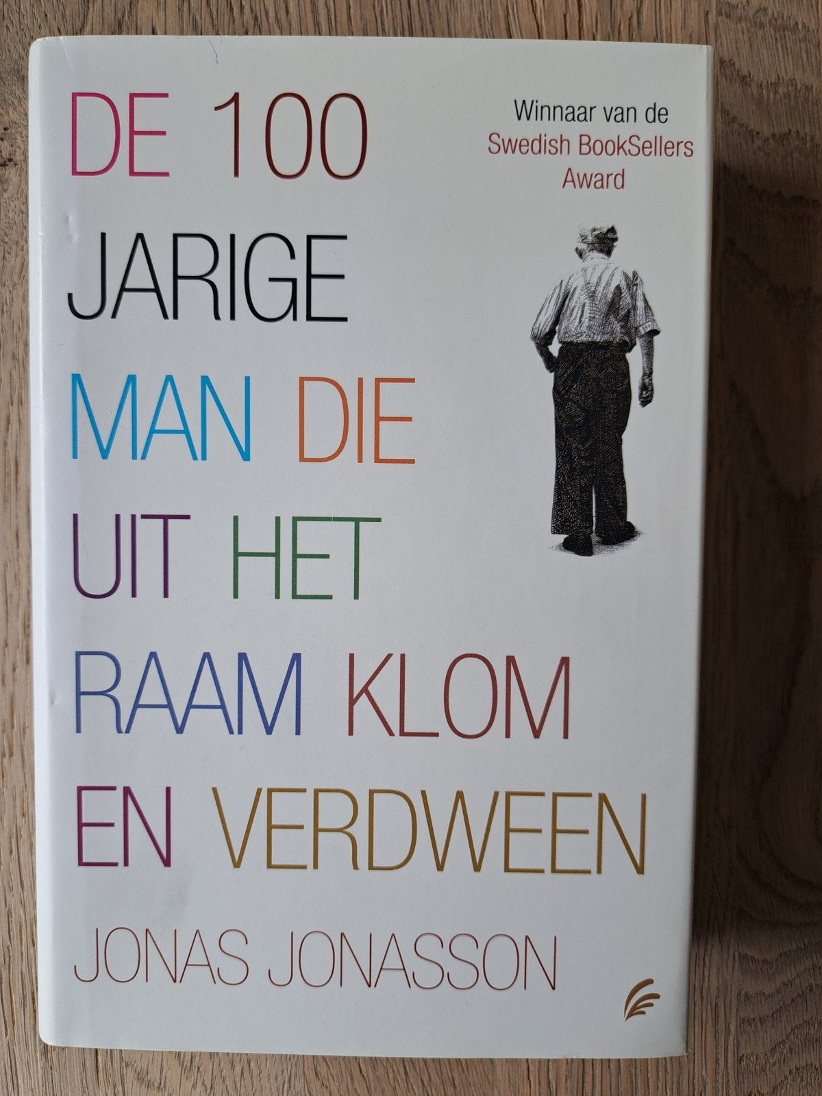 De 100-jarige man die uit het raam klom en verdween, Boeken, Ophalen of Verzenden, Gelezen, Jonas Jonasson, Europa overig