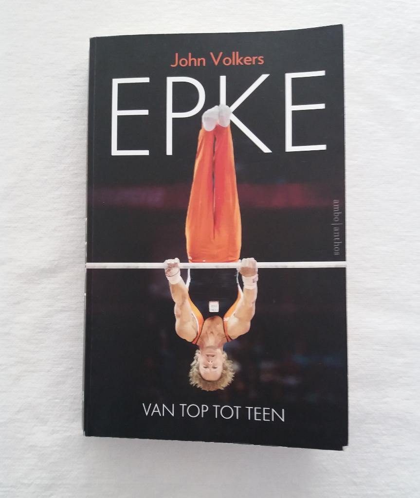 Epke. Van top tot teen. John volkers, Ophalen of Verzenden, Gelezen, Balsport