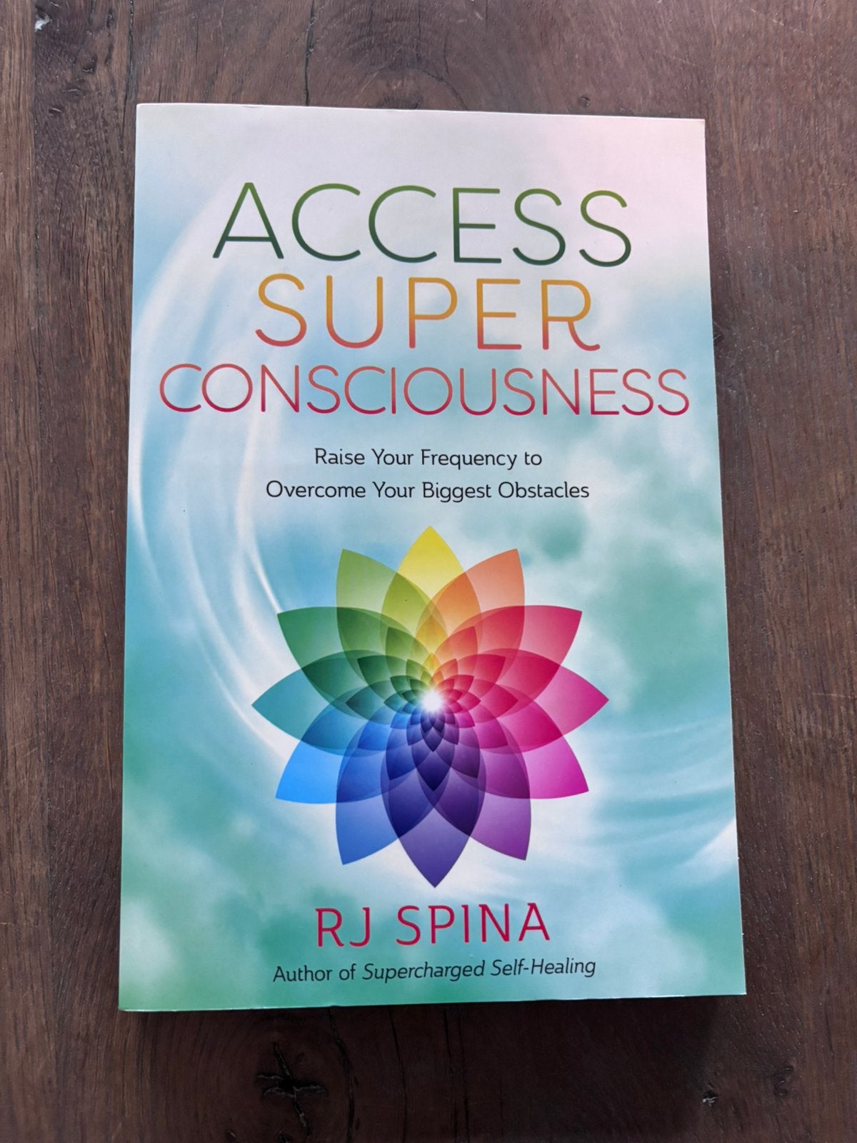 Access super conscious - RJ Spina, Ophalen of Verzenden, Zo goed als nieuw, Spiritualiteit algemeen, Overige typen