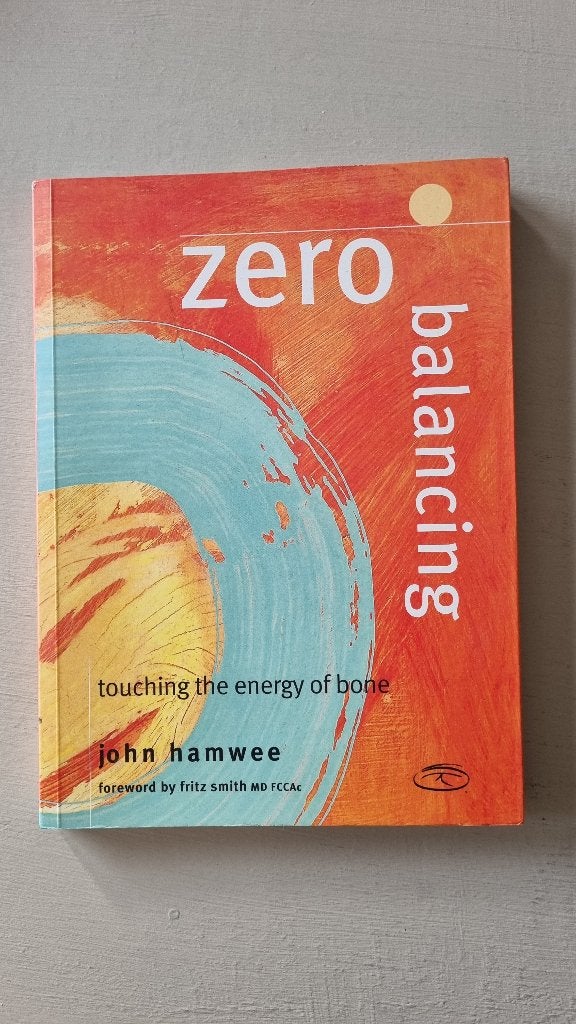 Zero Balancing, John Hamwee, Zo goed als nieuw, John Hamwee, Alpha, HBO