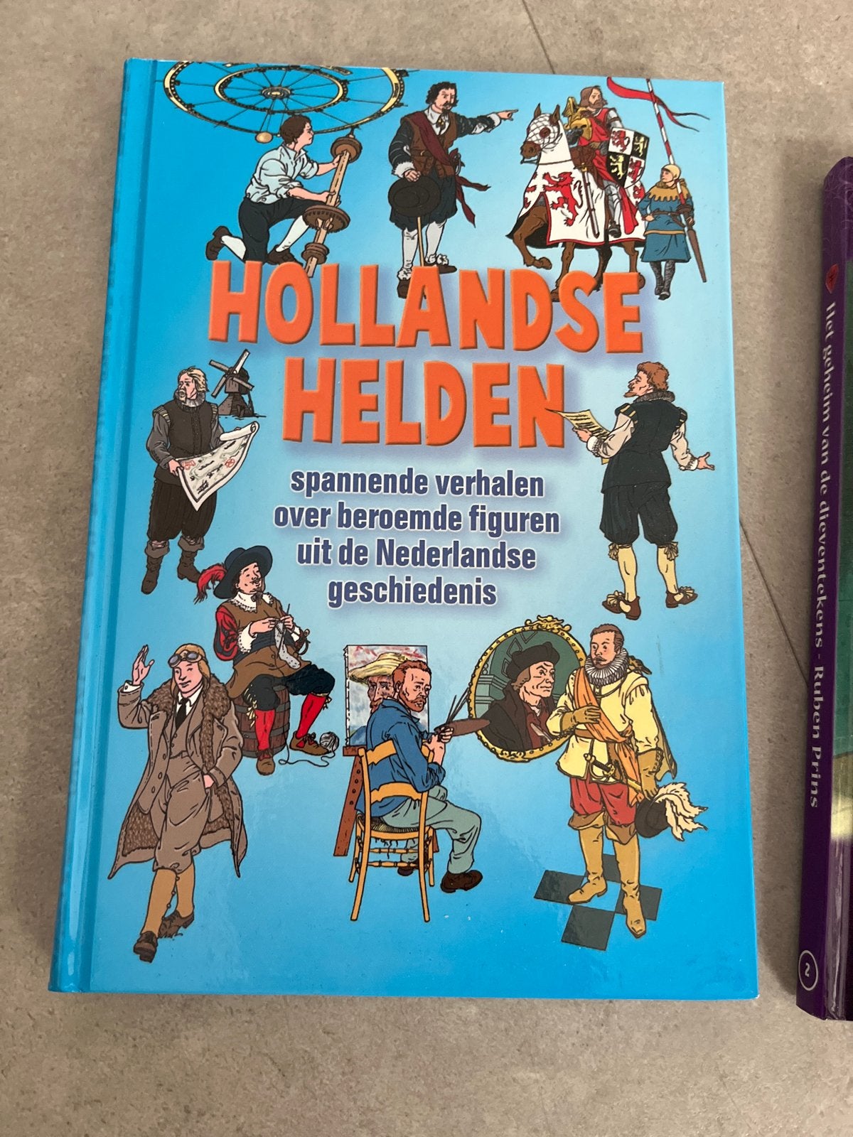 Hollandse Helden: Spannende verhalen over Nederlandse geschi, Ophalen of Verzenden, 20e eeuw of later, Gelezen