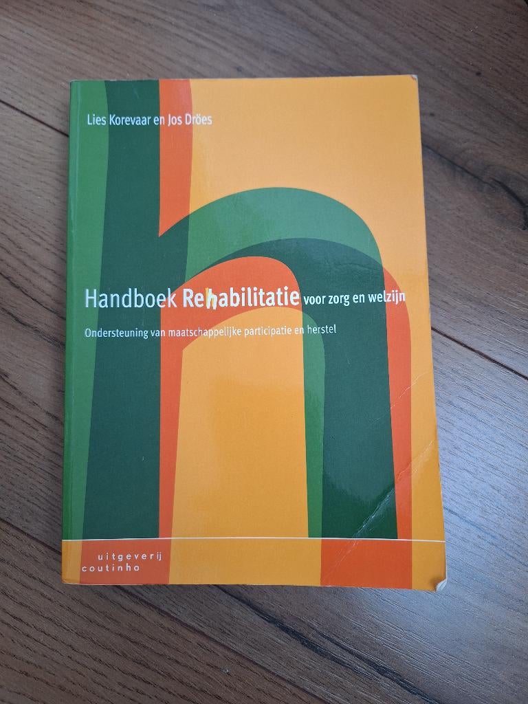 Handboek rehabilitatie voor zorg en welzijn, Boeken, Gelezen, Lies Korevaar, Beta, HBO