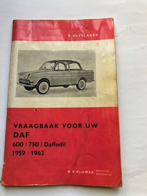 Vraagbaak DAF 600/750/Daffodil 1959-1962 P. Olyslager, Auto diversen, Handleidingen en Instructieboekjes, Ophalen of Verzenden