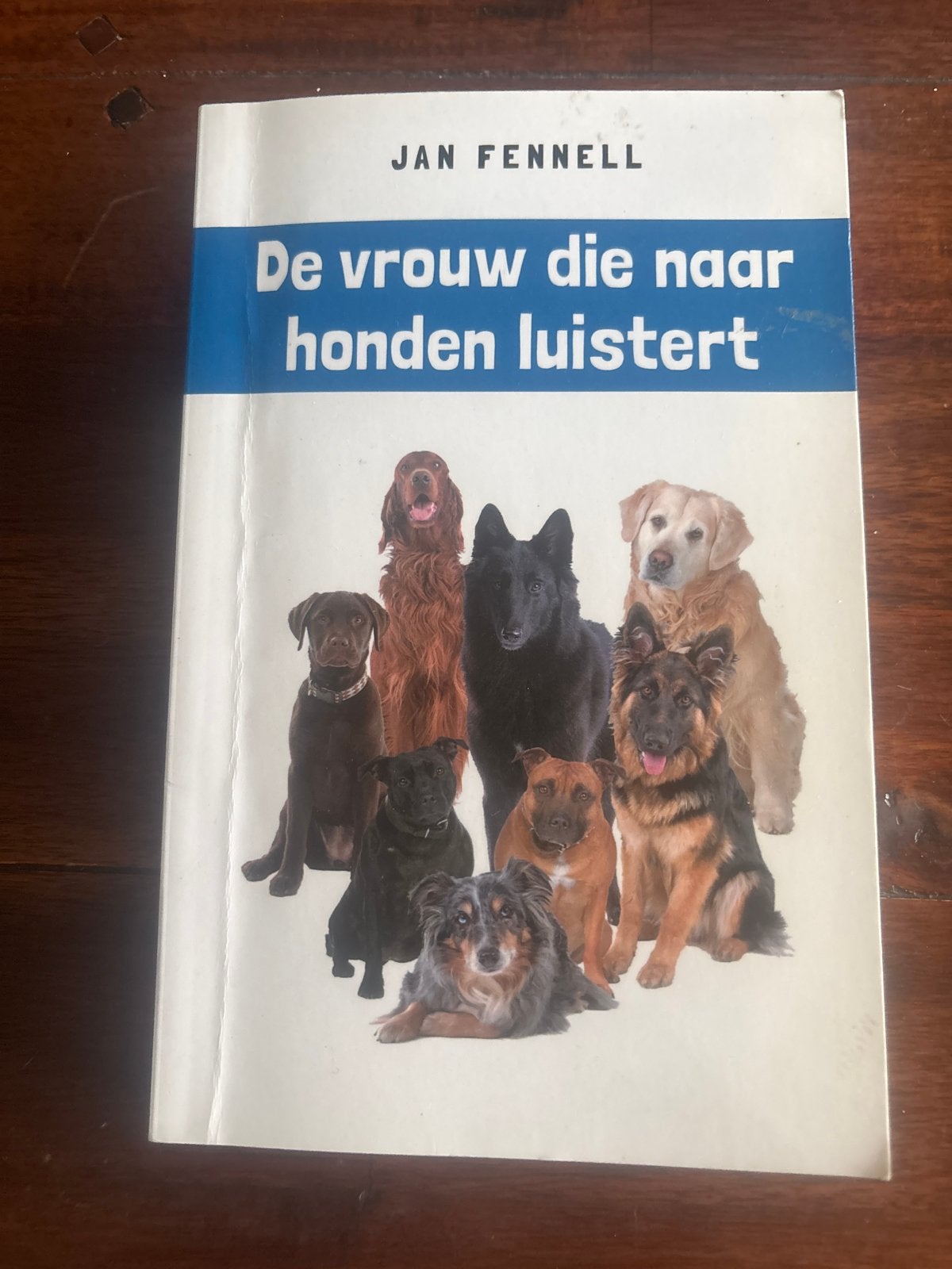 De vrouw die naar honden luistert - Jan Fennell, Boeken, Ophalen of Verzenden, Zo goed als nieuw, Honden