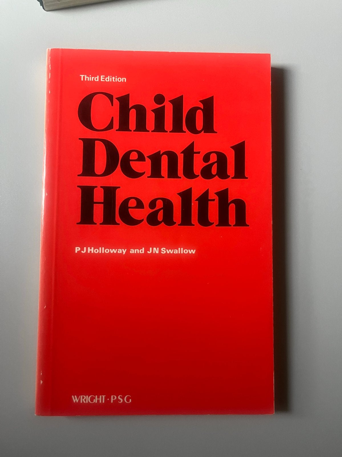 Child Dental Health - P.J. Holloway & J.N. Swallow, Ophalen of Verzenden, Beta, Gelezen, WO