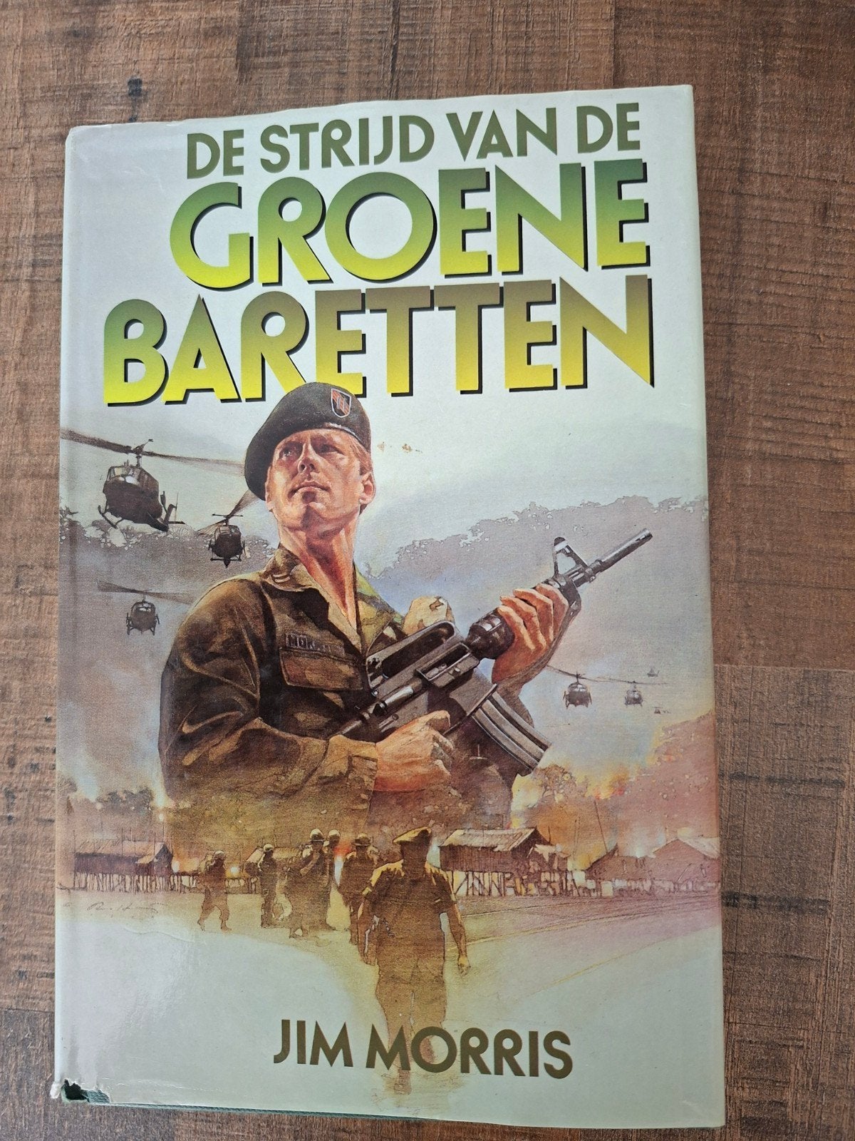 De Strijd van de Groene Baretten - Jim Morris, Gelezen, Ophalen of Verzenden, Landmacht, Jim Morris