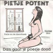 Piraat Single (1980) Pietje Potent - Dan gaat je Poesje doo, Gebruikt, 7 inch, Ophalen of Verzenden, Levenslied of Smartlap