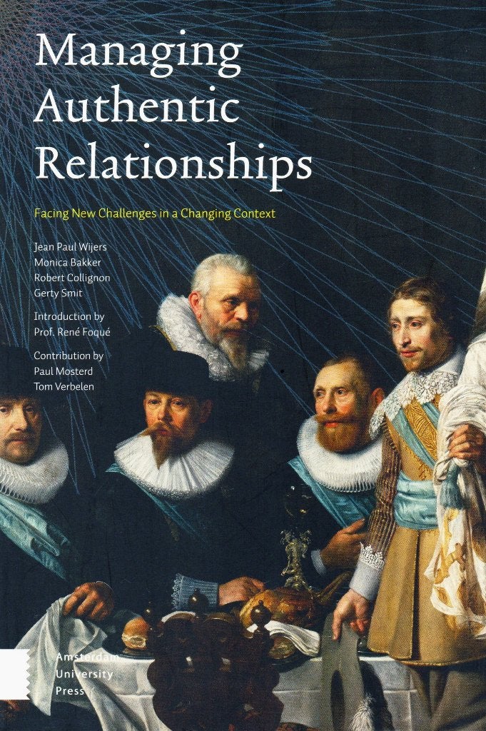 Managing Authentic Relationships / 9789462988613, Boeken, Jean Paul Wijers & Monica Bakker & Robert Collignon & Gerty Smit, Ophalen of Verzenden