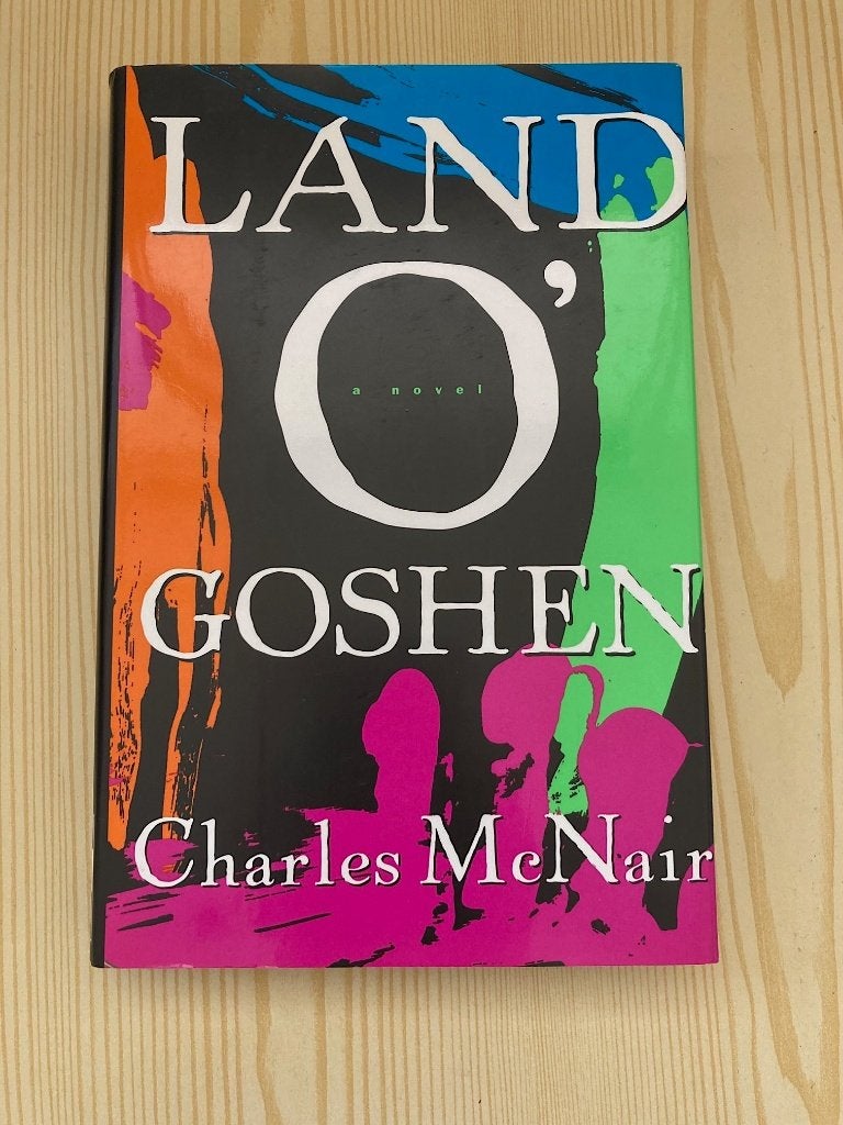 Charles McNair - Land O' Goshen (Engels, Hardcover), Ophalen, Zo goed als nieuw, Charles McNair, Fictie