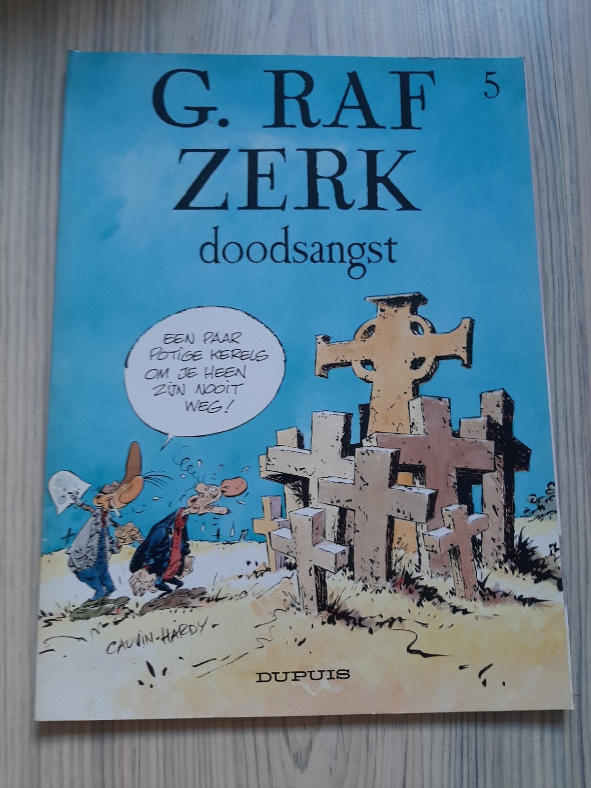 G. Raf Zerk 5: Doodsangst - Stripboek, Eén stripboek, Ophalen of Verzenden, Gelezen, Cauvin & Hardy