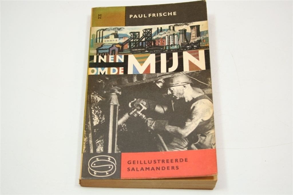 In en om de Mijn — Vintage Boek Mijnbouw 1959, Boeken, Ophalen of Verzenden, Gelezen, Europa