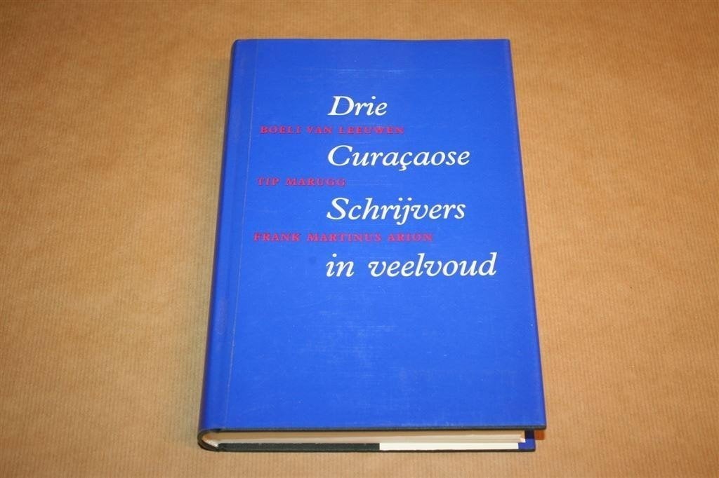 3 Curacaose Schrijvers in Veelvoud — Antilliaanse Literatuur, Ophalen of Verzenden, Zo goed als nieuw